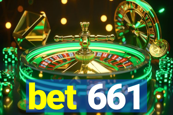 bet 661